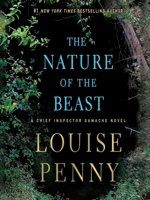 Title details for The Nature of the Beast by Louise Penny - Wait list